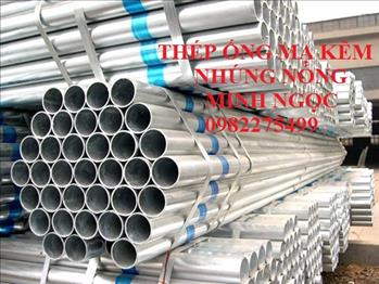 Sản phẩm Thép ống, hộp mạ kẽm nhúng nóng Minh Ngọc